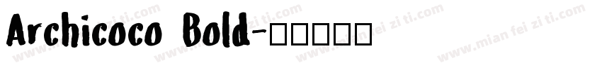 Archicoco Bold字体转换